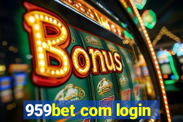 959bet com login